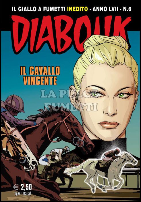 DIABOLIK ORIGINALE ANNO 57 #     6: IL CAVALLO VINCENTE